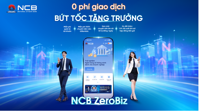 NCB ZeroBiz gi&uacute;p doanh nghiệp vừa v&agrave; nhỏ tiết giảm chi ph&iacute;, vận h&agrave;nh gọn nhẹ