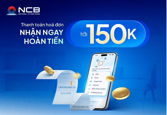 Kh&aacute;ch h&agrave;ng c&oacute; cơ hội nhận ho&agrave;n tiền l&ecirc;n tới 150.000 đồng khi tham gia đồng thời hai chương tr&igrave;nh ưu đ&atilde;i của NCB