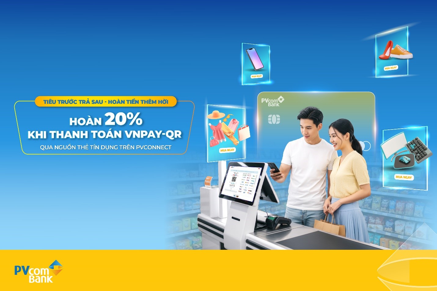 Ho&agrave;n tiền 20% khi thanh to&aacute;n VNPAY-QR từ nguồn thẻ t&iacute;n dụng PVcomBank