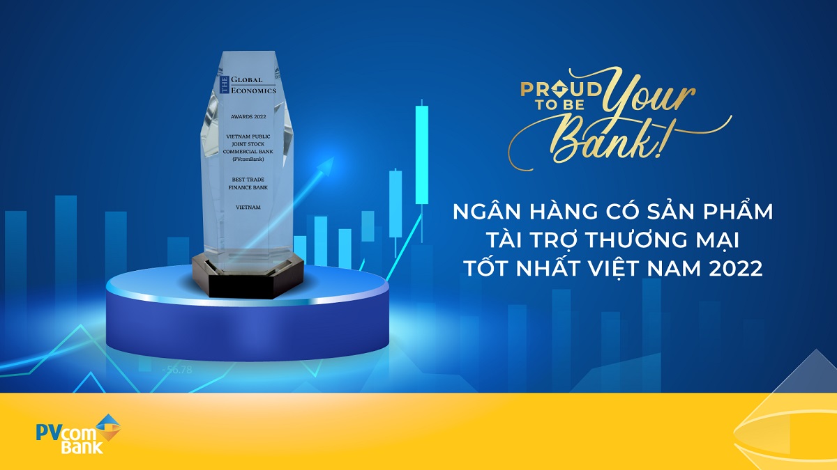 PVcomBank l&agrave; &ldquo;Ng&acirc;n h&agrave;ng c&oacute; sản phẩm t&agrave;i trợ thương mại tốt nhất Việt Nam 2022&rdquo;