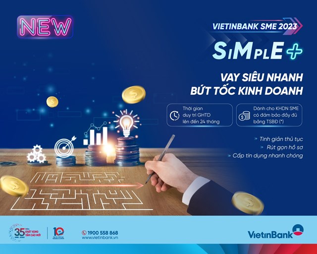 VietinBank SME SIMPLE+: Giải ph&#225;p đột ph&#225; d&#224;nh cho doanh nghiệp vừa v&#224; nhỏ - Ảnh 1