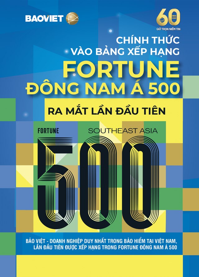 Tập đo&agrave;n Bảo Việt (BVH) được xếp hạng trong Fortune Đ&ocirc;ng Nam &Aacute; 500 &nbsp;