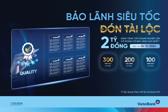 VietinBank tặng 2 tỷ đồng cho kh&#225;ch h&#224;ng sử dụng dịch vụ Bảo l&#227;nh - Ảnh 1