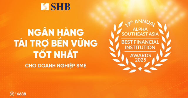 Tạp ch&iacute; Alpha Southeast Asia vinh danh SHB l&agrave; &ldquo;Ng&acirc;n h&agrave;ng t&agrave;i trợ bền vững tốt nhất d&agrave;nh cho Doanh nghiệp SME&rdquo; tại Việt Nam năm 2025.