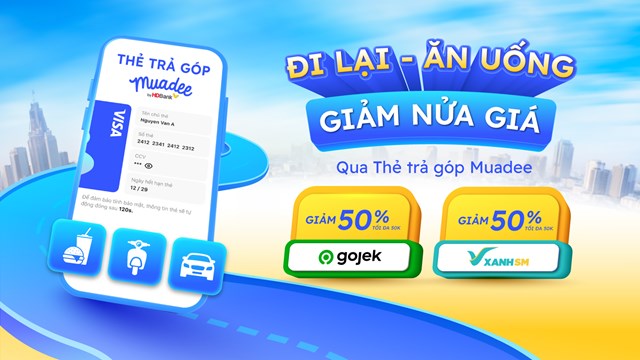 Giảm 50% tr&#234;n Gojek v&#224; Xanh SM khi d&#249;ng Thẻ trả g&#243;p Muadee - Ảnh 2