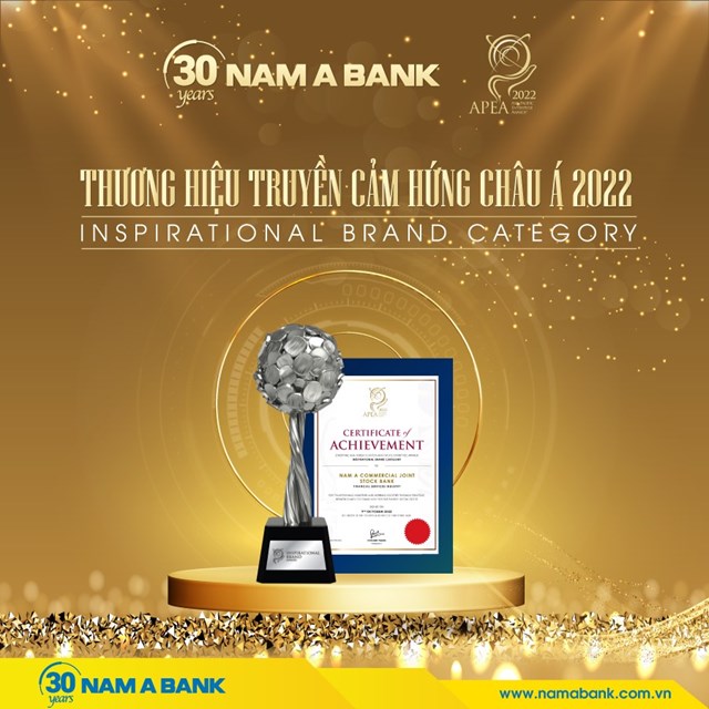 Nam A Bank -  30 năm “Thương hiệu truyền cảm hứng Ch&#226;u &#193;” - Ảnh 1
